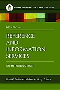 Reference and Information Services: An Introduction (Paperback, 5)