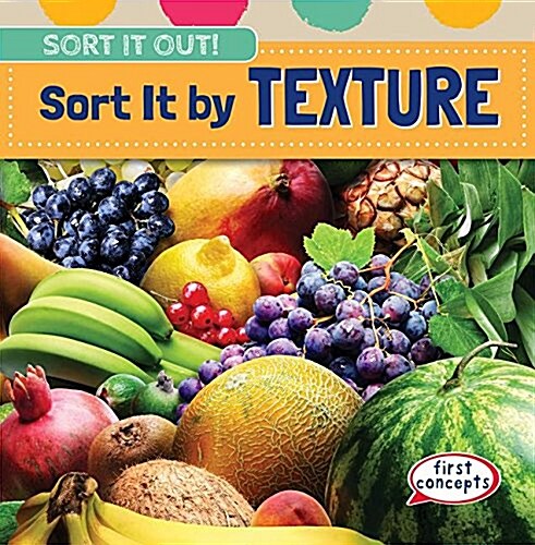 Sort It by Texture (Paperback)