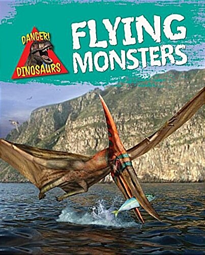 Flying Monsters (Library Binding)