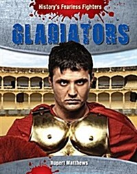 Gladiators (Library Binding)