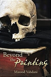 Beyond the Painting (Paperback)