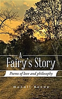 A Fairys Story: Poems of Love and Philosophy (Paperback)