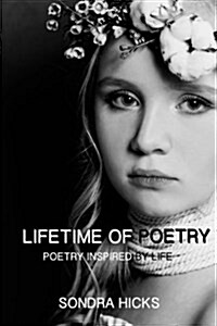 A Lifetime of Poetry (Paperback)