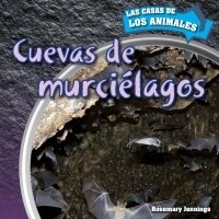 Cuevas de Murci?agos (Inside Bat Caves) (Paperback)