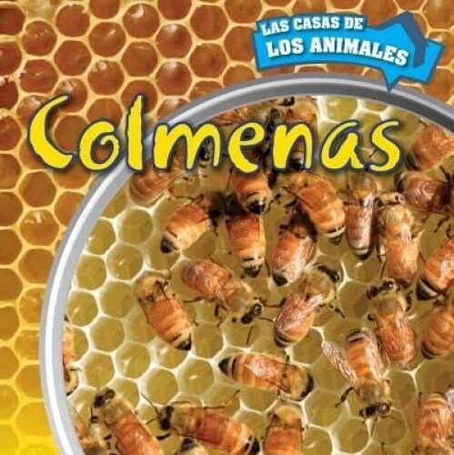 Colmenas (Inside Beehives) (Paperback)