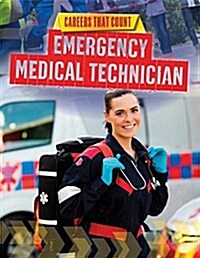 Emergency Medical Technician (Library Binding)