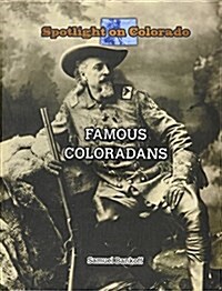 Famous Coloradans (Library Binding)