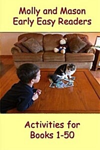 Molly and Mason Early Easy Readers Activities 1-50 (Paperback)
