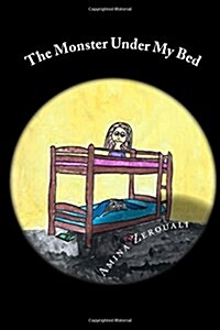 The Monster Under My Bed (Paperback)