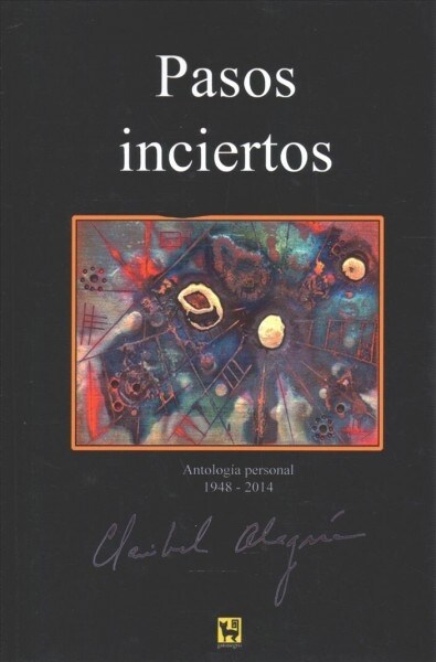 Pasos Inciertos: Antologia 1948 - 2014 (Paperback)