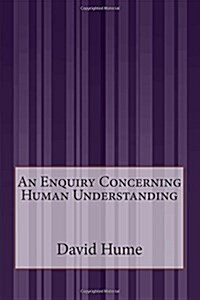 An Enquiry Concerning Human Understanding (Paperback)