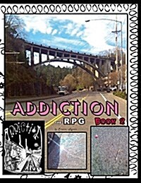 Addiction the RPG Book 2 (Paperback)