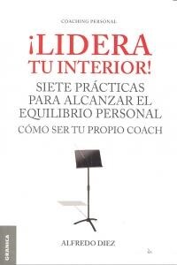 좱idera Tu Interior!: Se tu propio coach: siete pr?ticas para alcanzar el equilibrio personal (Paperback)