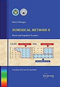 Numerical Methods II - Roots and Equation Systems (Paperback)
