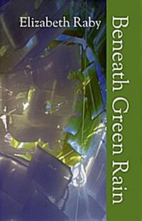 Beneath Green Rain (Paperback)
