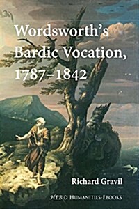 Wordsworths Bardic Vocation, 1787-1842 (Paperback, 2, Revised)
