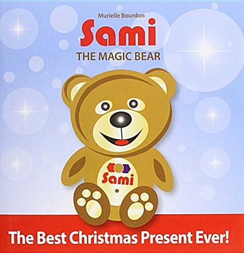 Sami the Magic Bear: The Best Christmas Present Ever! (Full-Color Edition) (Paperback)