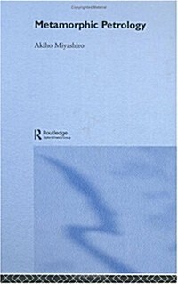 Metamorphic Petrology (Hardcover)