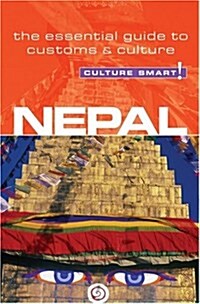 Nepal - Culture Smart! : The Essential Guide to Customs & Culture (Paperback, New ed)