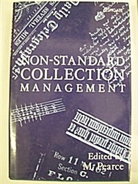 Non-Standard Collection Management (Hardcover)