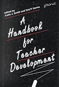 A Handbook for Teacher Development (Hardcover)