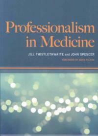 Professionalism in medicine