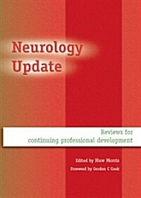 Neurology Update : Reviews for Continuing Professional Development (Paperback, 1 New ed)