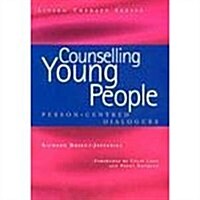 Counselling Young People : Person-Centered Dialogues (Paperback)