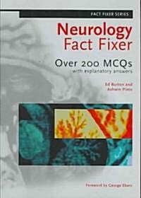Neurology Fact Fixer - Over 200 MCQs With Explanatory Answers (Paperback)
