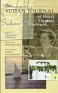 The Sudan Journal of Ismay Thomas (Hardcover)