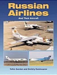 Russian Airlines and Their Aircraft (Paperback)
