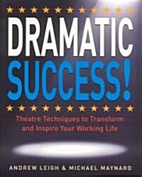 Dramatic Success (Paperback)