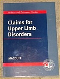 Claims for Upper Limb Disorders (Paperback)