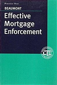 Effective Mortgage Enforcement (Paperback)