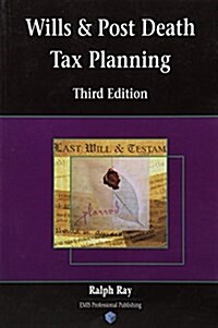 Wills and Post-death Tax Planning (Paperback, 3rd)