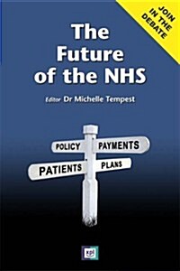 The Future of the Nhs (Paperback)