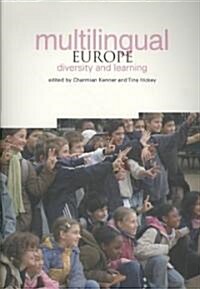 Multilingual Europe : Diversity and Learning (Paperback)