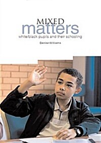 Mixed Matters (Paperback)