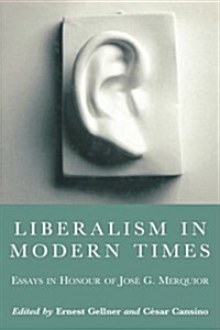 Liberalism in Modern Times (Hardcover)
