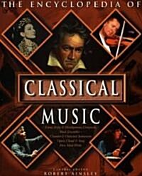 The Encyclopedia of Classical Music (Paperback)