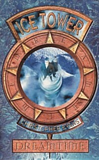 Dreamtime: Ice Tower (Paperback)