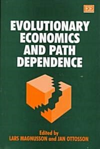 Evolutionary Economics and Path Dependence (Hardcover)