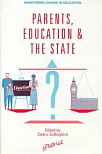 Parents, Education and the State (Hardcover)