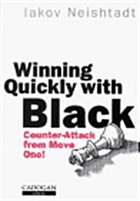 Winning Quickly With Black (Paperback)