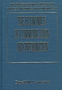 The Economics of Communication and Information (Hardcover)