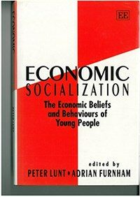 Economic socialization : the economic beliefs and behaviours of young people