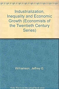 Industrialization, Inequality and Economic Growth (Hardcover)