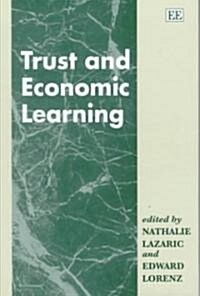 Trust and Economic Learning (Hardcover)