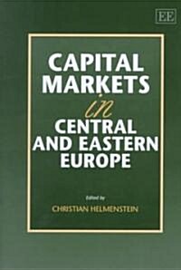 Capital Markets in Central and Eastern Europe (Hardcover)