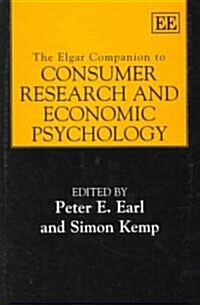 The Elgar Companion to Consumer Research and Economic Psychology (Hardcover)